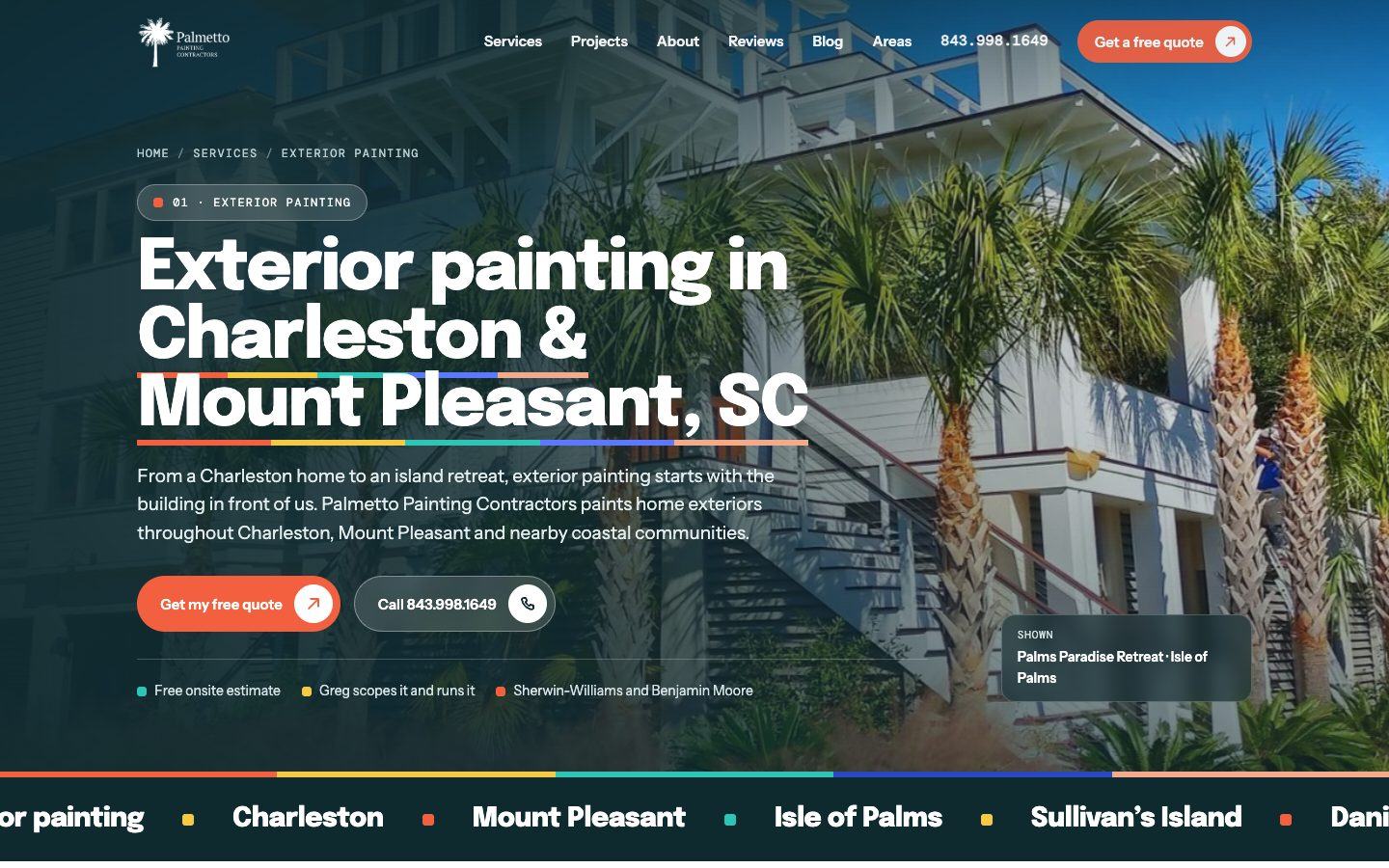 Exterior painting service page headed “Exterior painting in Charleston & Mount Pleasant, SC” over a photo of a raised white house among palms, labeled Palms Paradise Retreat, Isle of Palms