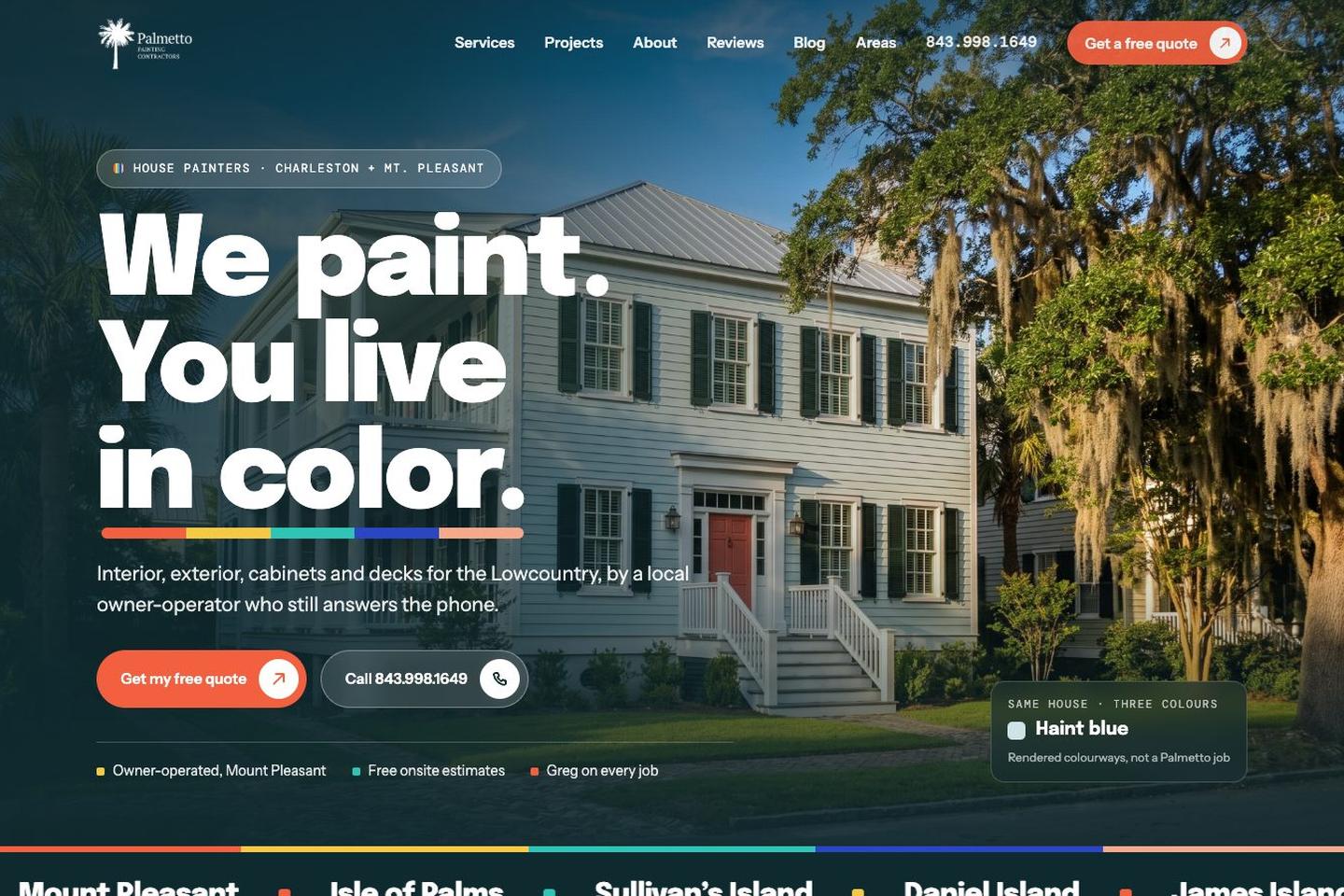 Palmetto Painting Contractors homepage: the headline “We paint. You live in color.” over a rendered white two-story house with a red door, with quote and call buttons